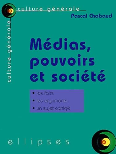 Médias, pouvoirs et société (Culture générale) Social Sciences