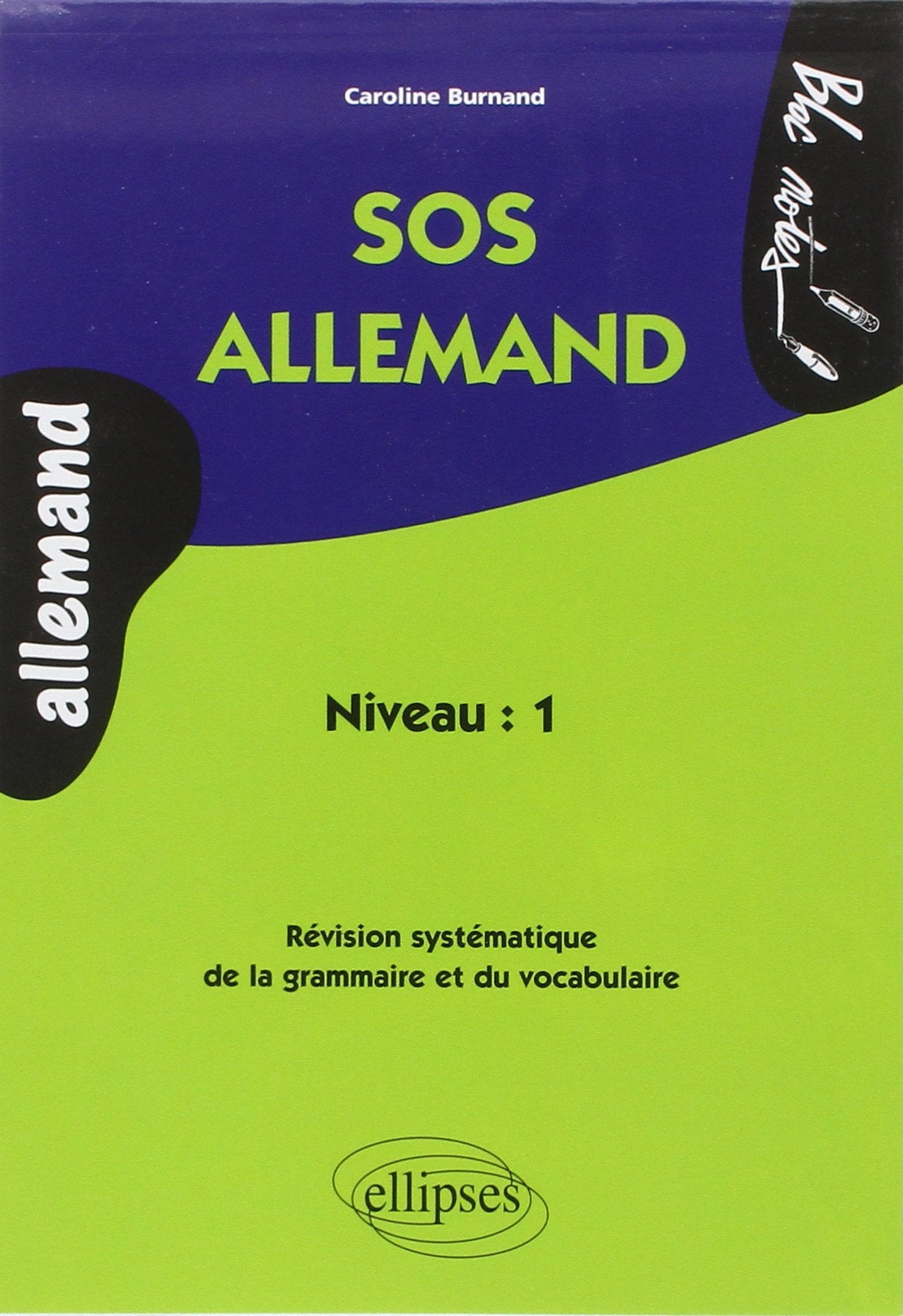 SOS allemand : Révision systématique de la grammaire et du vocabulaire (Bloc-notes) Foreign Languages ​​& Dictionaries