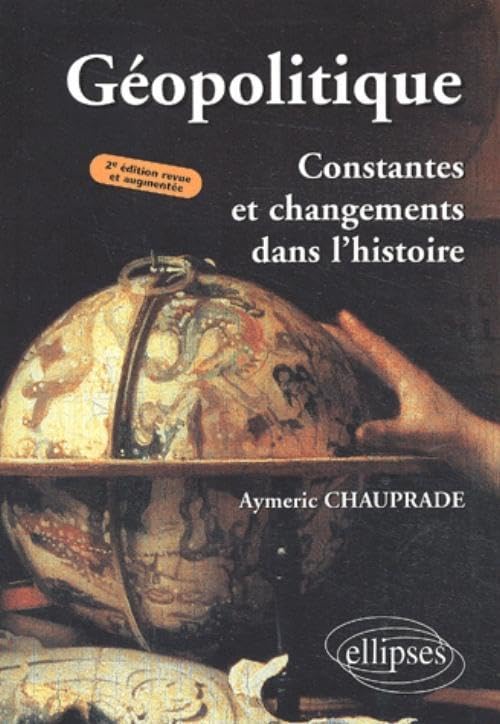 Géopolitique: Constantes et changements dans l'histoire book