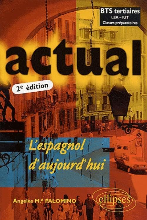 Actual : L'espagnol d'aujourd'hui book