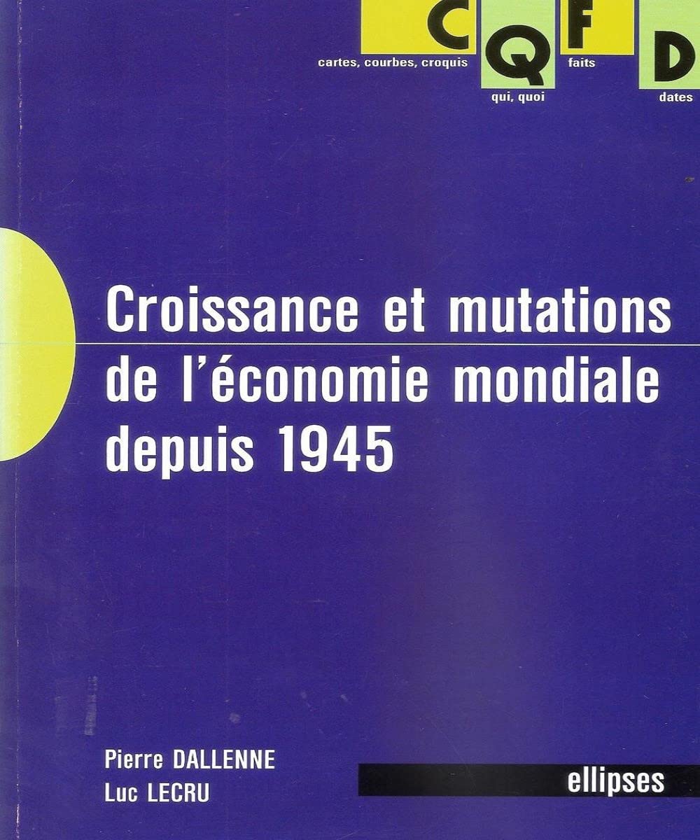Croissance et mutations de l'économie mondiale depuis 1945 book