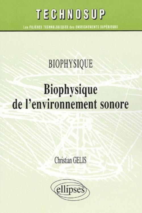 Biophysique de l'environnement sonore book