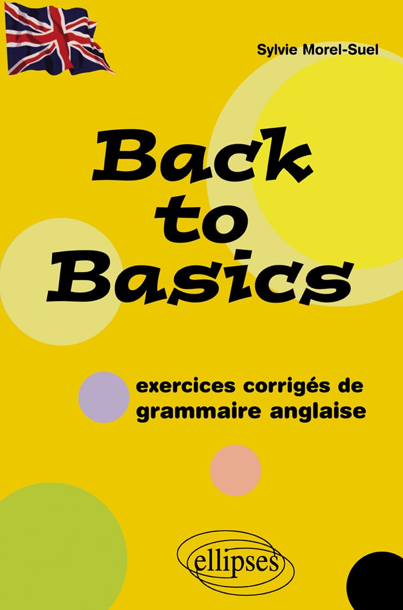 Back to Basics : Exercices corrigés de grammaire anglaise book