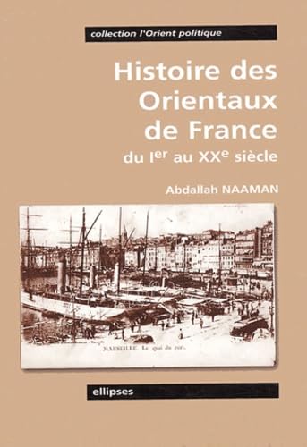 Histoire des orientaux de France : Du Ier au XXe siècle book