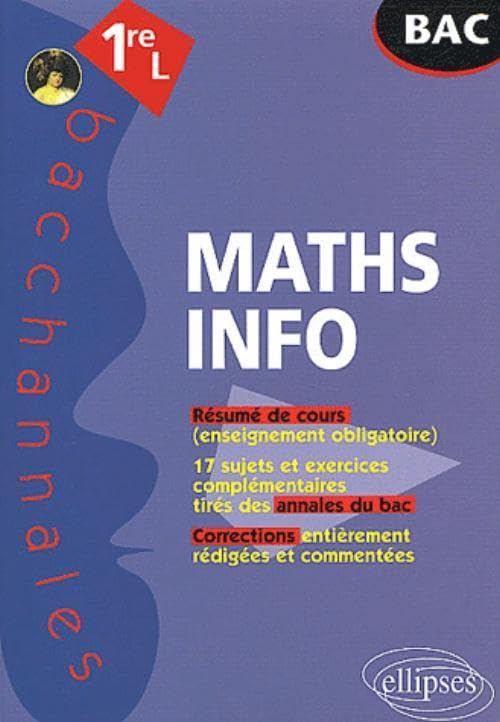 Mathématiques-Informatique - Première L - Enseignement obligatoire (Bacchannales) Non-fiction