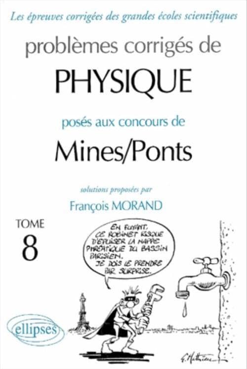 Physique Mines/Ponts 2001-2002 - Tome 8 (ANNALES MINES PONTS) Business & Technology