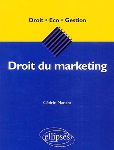 Le droit du marketing (DROIT ECO GESTION) Law