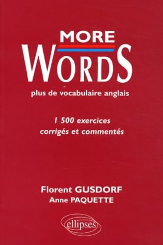 More Words : Plus de vocabulaire anglais. 1500 exercices corrigés et commentés book