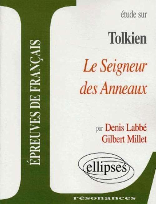 Tolkien, Le Seigneur des Anneaux (Résonances) Non-fiction