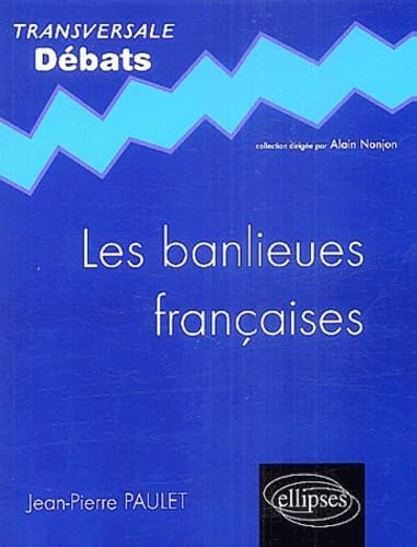 Les banlieues françaises (Transversale - Débats) Books