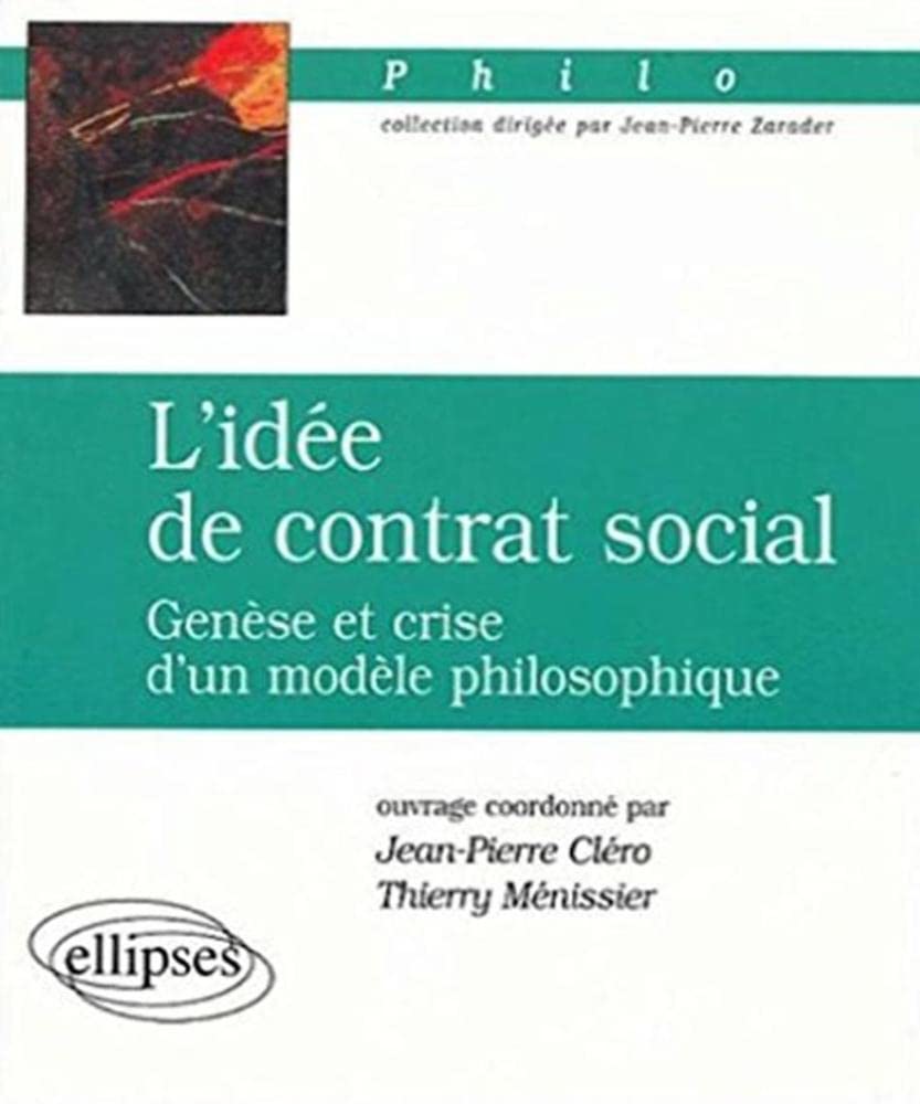 L'idée de contrat social : Genèse et crise d'un modèle philosophique book