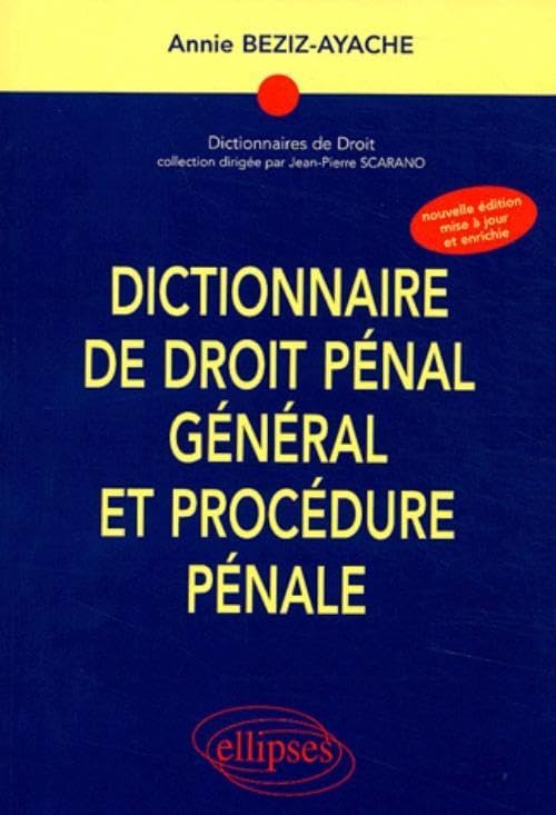 Dictionnaire de droit pénal général et procédure pénale book