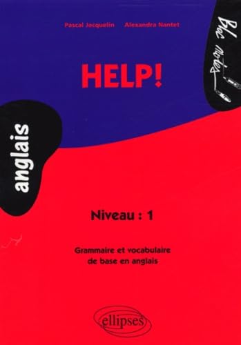 Help! Grammaire et vocabulaire de base en anglais book