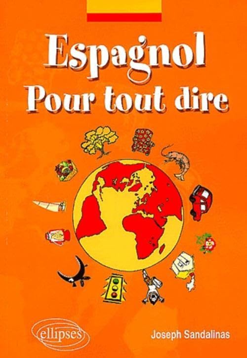 Espagnol : Pour tout dire, lexique d'expressions espagnoles book