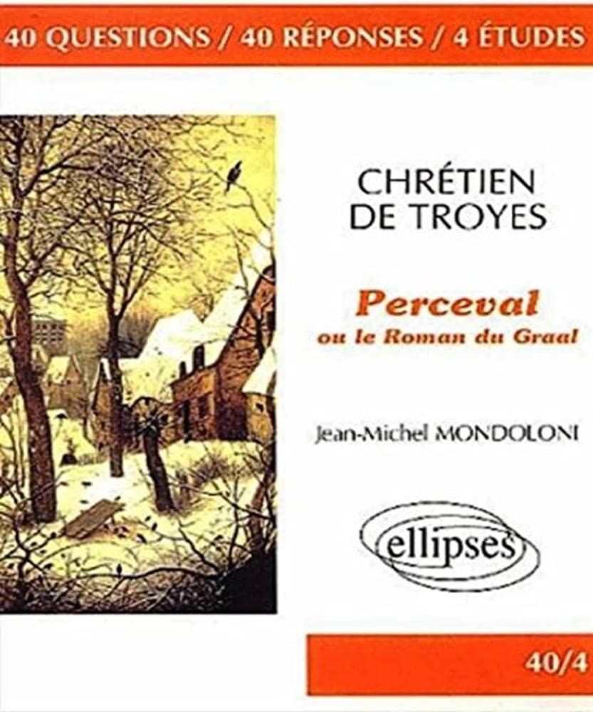 Chrétien de Troyes, Perceval ou le Roman du Graal book