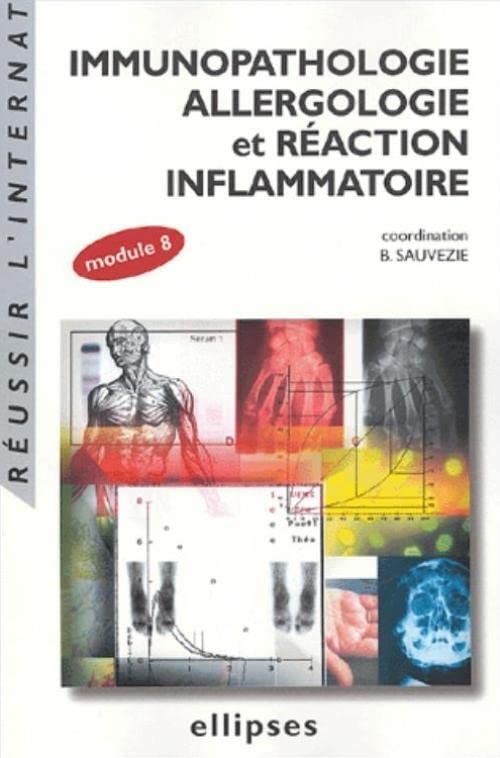Immunopathologie, allergologie et réaction inflammatoire: Module 8 book