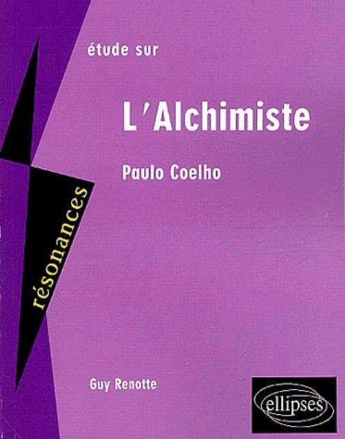 Etude sur L'Alchimiste, Paulo Coelho book