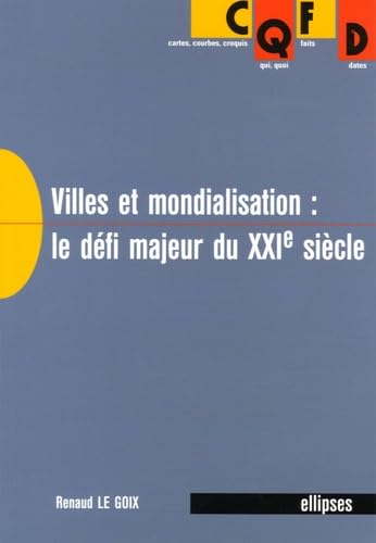 Villes et mondialisation : le défi majeur du XXIe siècle book