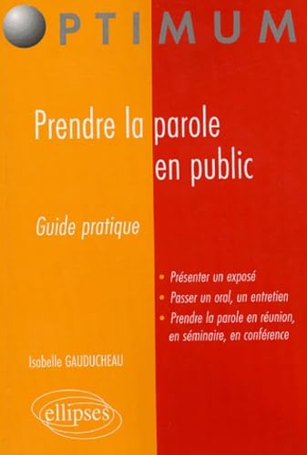 Prendre la parole en public: Guide pratique book