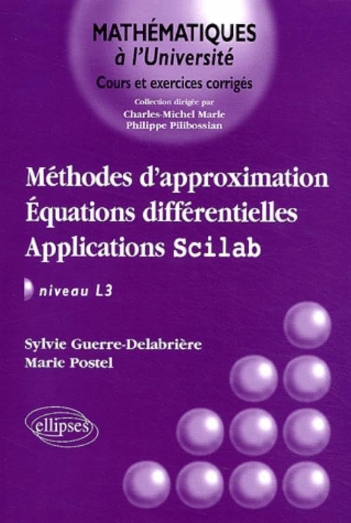 Méthodes d'approximation : Équations différentielles - Applications Scilab, niveau L3 book