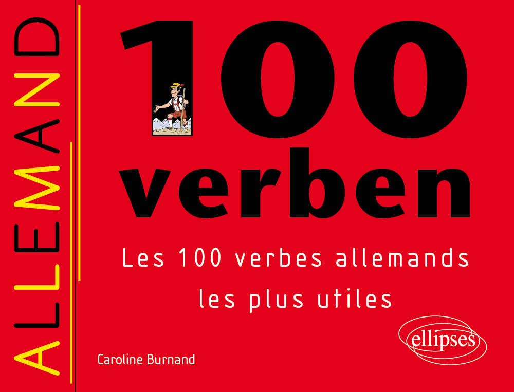 100 verben - Les 100 verbes allemands les plus utiles book