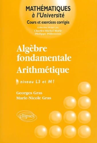 Algèbre fondamentale - Arithmétique book