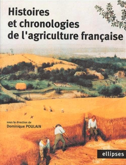 Histoires et chronologies de l'agriculture française book