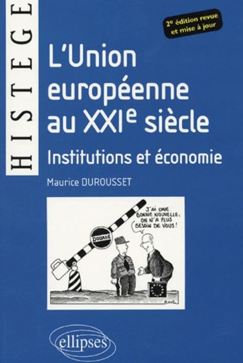 L'union européenne au xxième siècle : institutions et économie book