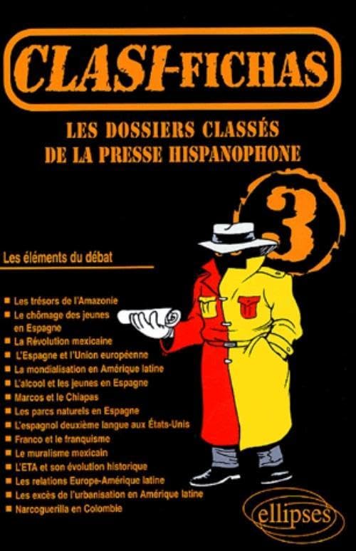 Les dossiers classés de la presse hispanophone: Tome 3 book