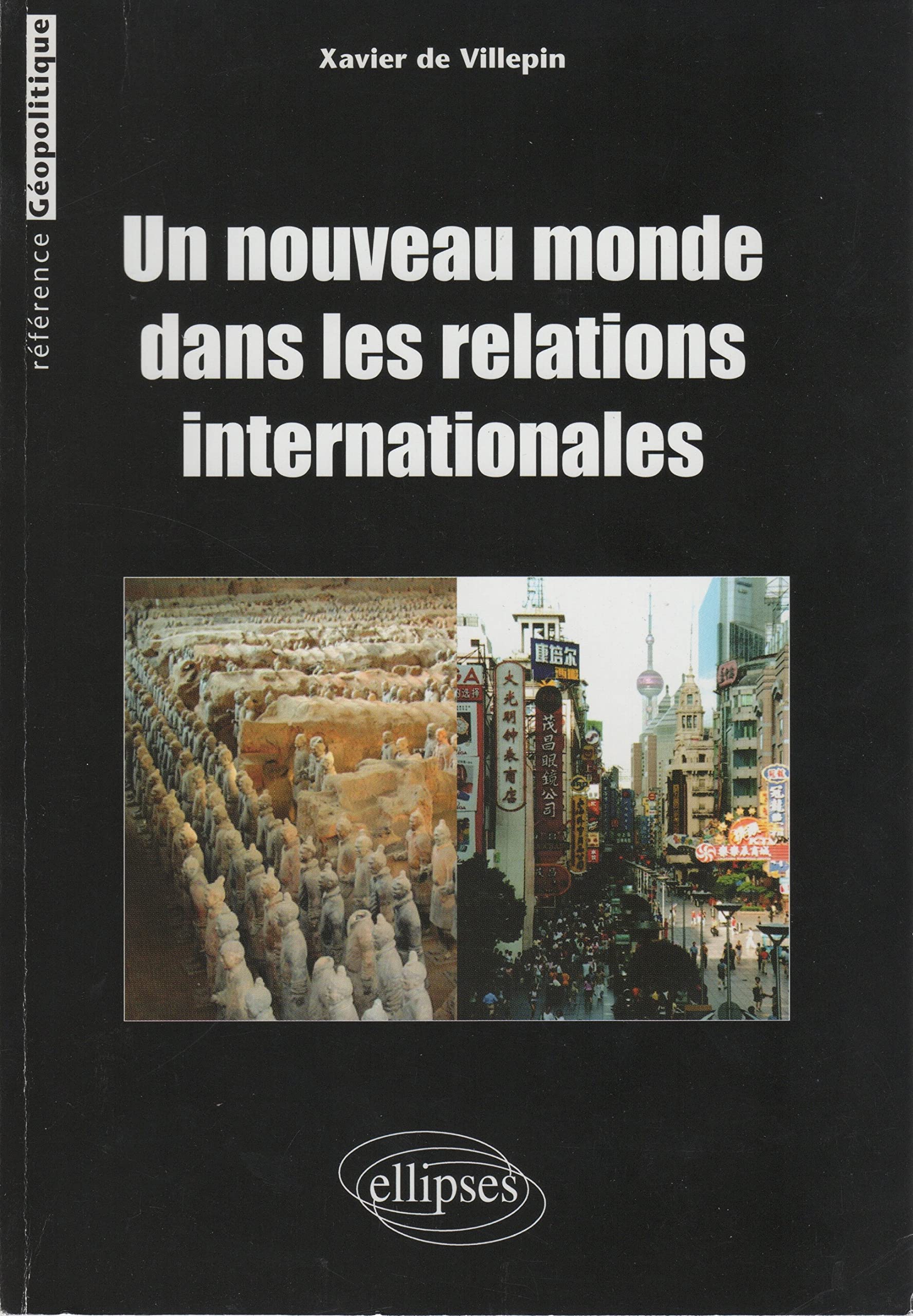Un nouveau monde dans les relations internationales book