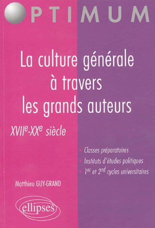 La culture générale à travers les grands auteurs: XVIIe-XXe book