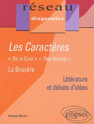 Les caractères Jean de La Bruyère: "De la cour", "Des grands" book