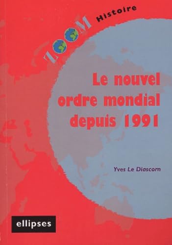 nouvel ordre mondial depuis 1991 (Le) (Zoom) Non-fiction