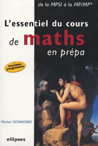 L'essentiel du cours de maths en prépa: De la MPSI à la MP/MP* book