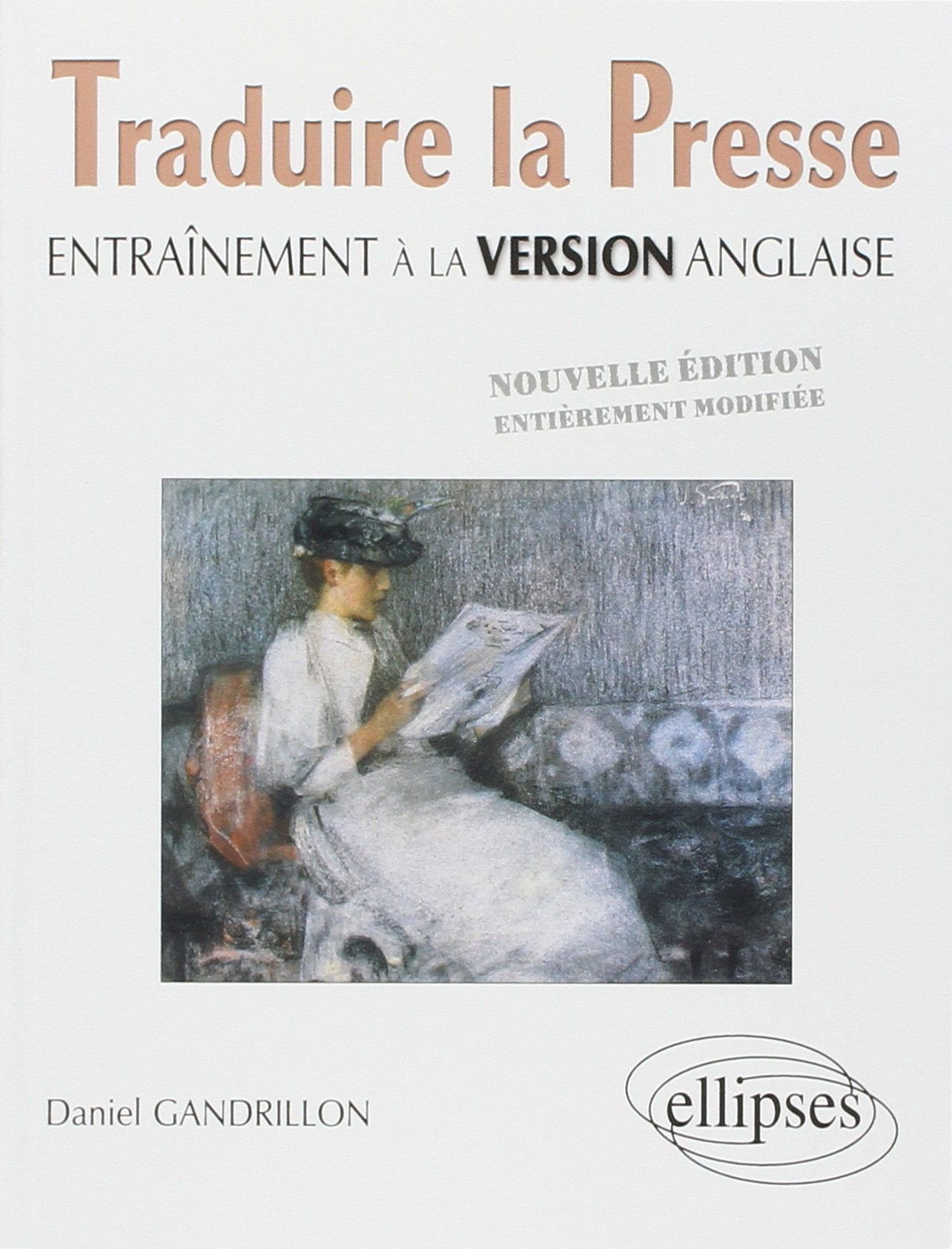 Traduire la presse: Entraînement à la version anglaise book