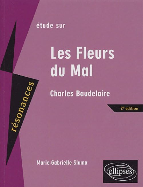 Etude sur Les Fleurs du Mal, Baudelaire book