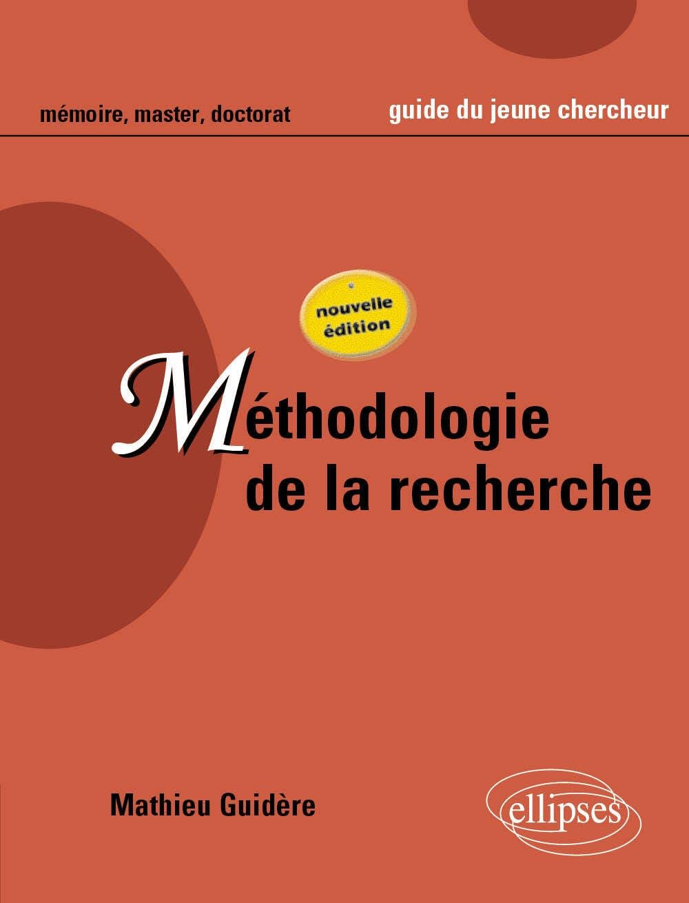 Méthodologie de la recherche : Guide du jeune chercheur en Lettres, Langues, Sciences humaines et sociales Books