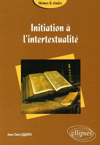 Initiation à l'intertextualité (Thèmes et études) Books