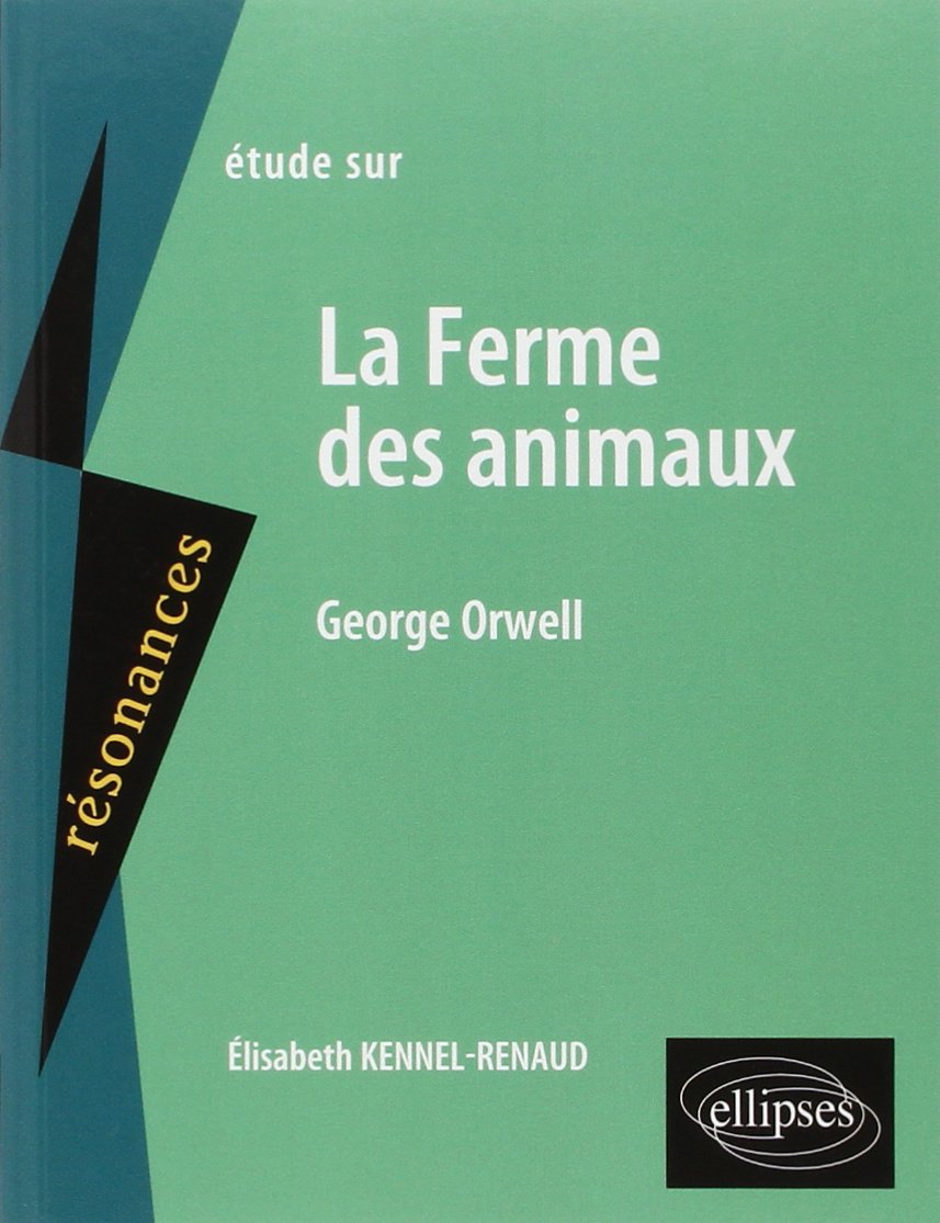 Etude sur La ferme des animaux, George Orwell book