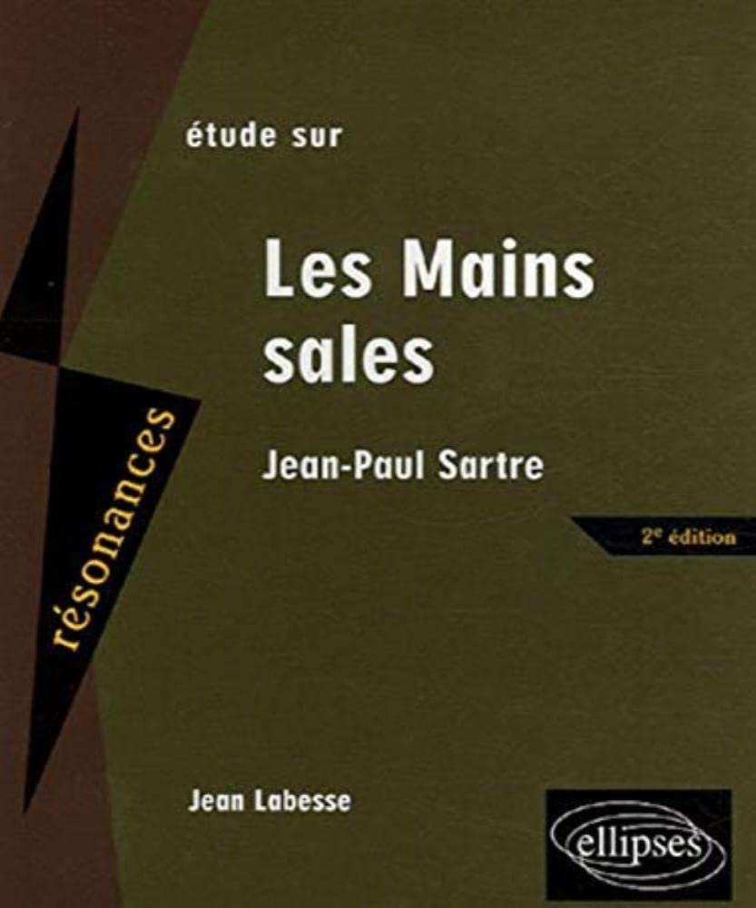 Les Mains sales: Etude sur Jean-Paul Sartre book