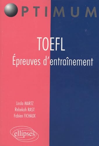 Toefl: Epreuves d'entraînement book