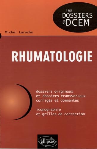 Rhumatologie (Les dossiers du DCEM) Medicine
