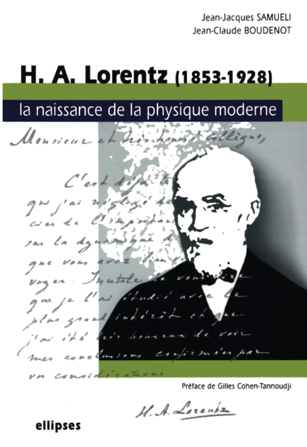 Lorentz (1853-1928) - La naissance de la physique moderne book