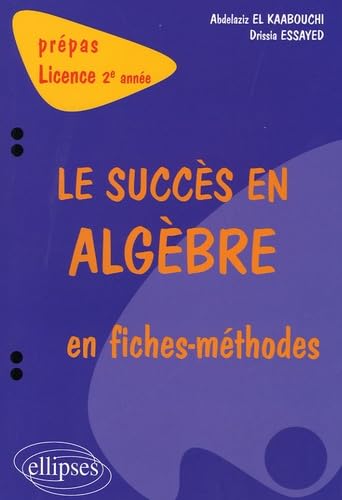 Le succés en algèbre en fiches-méthodes book