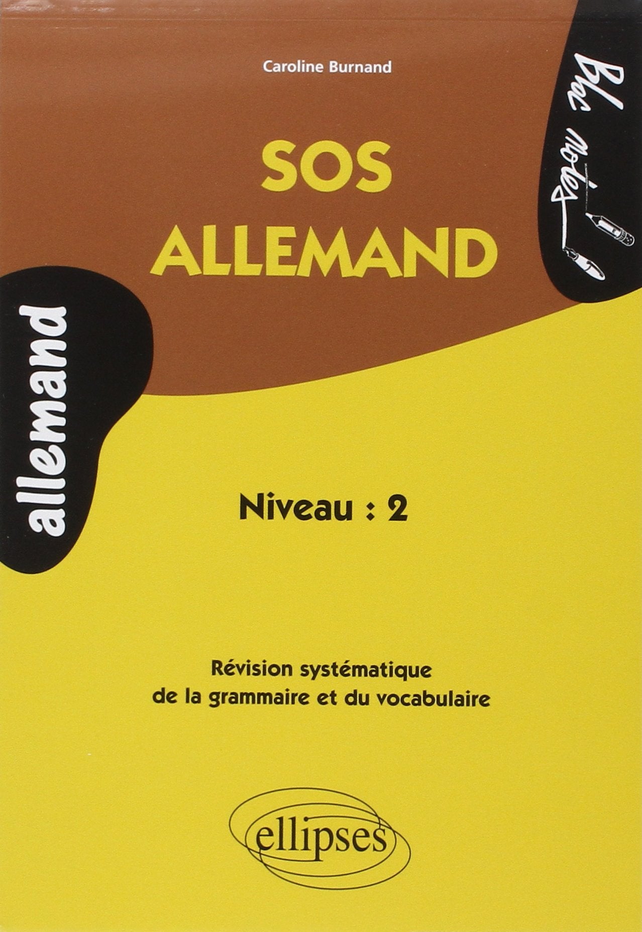 SOS Allemand niveau 2 : Révision systématique de la grammaire et du vocabulaire (Bloc-notes) Foreign Languages ​​& Dictionaries