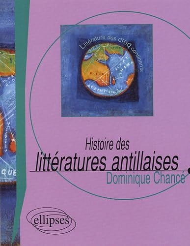 Histoire des littératures antillaises book