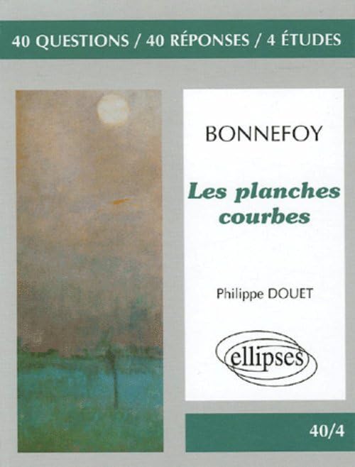 Les planches courbes : 40 Questions, 40 réponses, 4 études (40/4 40 questions 40 réponses) Non-fiction