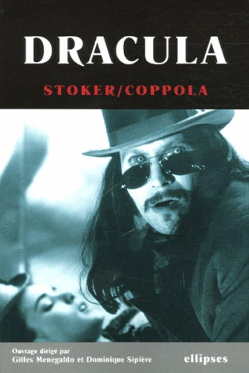 Dracula: L'oeuvre de Bram Stoker et le film de Francis F. Coppola book