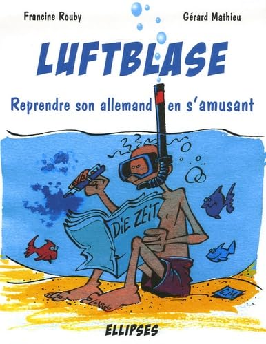 LUFTBLASE - Reprendre son allemand en s'amusant Foreign Languages ​​& Dictionaries