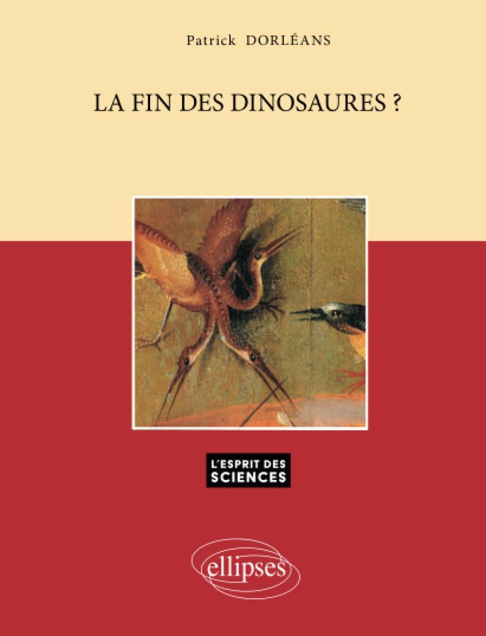 La fin des dinosaures ? - n°39 (L'esprit des sciences) Media & Communication